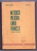 Metodica Predării Limbii Franceze Școala Generală, Dumitrescu Popescu Saras Vicol, 1965, Editura Didactică și Pedagogică