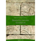 Beszterce ostroma - Gavall&eacute;rok - Miksz&aacute;th K&aacute;lm&aacute;n