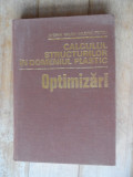 Calculul Structurilor In Domeniul Plastic Optimizari - Stefan Balan Valeriu Petcu ,532044, ACADEMIEI ROMANE