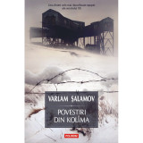 Povestiri din Kolima I editia 2021, Varlam Salamov