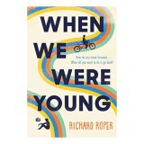 When We Were Young