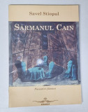 SARMANUL CAIN , POVESTIRI FILMICE de SAVEL STIOPUL , 2006