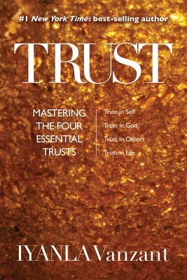 Trust: Mastering the Four Essential Trusts: Trust in Self, Trust in God, Trust in Others, Trust in Life foto