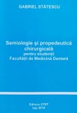 Semiologie Si Propedeutica Chirurgicala - Gabriel Statescu ,558858