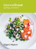 Greenfeast: Spring, Summer: [a Cookbook]