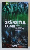 Cumpara ieftin Sfarsitul Lumii Prin Egregori Programati Cognitiv, Emil Strainu - Editura Soma