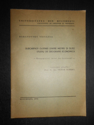 Subcarpatii Olteniei dintre Motru si Oltet. Studiu de Geografie Economica (1978) foto