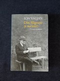Din filigrane si surasuri. Portrete suprapuse &ndash; Ion Valjan