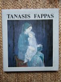 Tanasis Fappas prefata Liviu H. Oprescu CU DEDICATIE SI AUTOGRAF