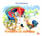 Punguta cu doi bani | Ion Creanga, Ars Longa