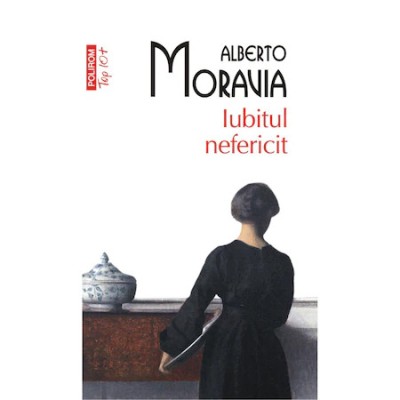 Iubitul nefericit, Alberto ?Moravia foto