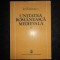 ION TODERASCU - UNITATEA ROMANEASCA MEDIEVALA (1988, editie cartonata)