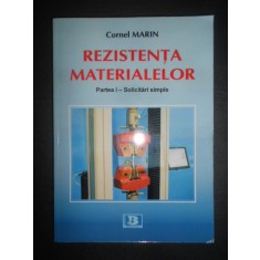 Cornel Marin - Rezistenta materialelor. Partea 1 - Solicitari simple (2013)