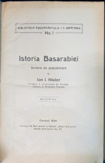 ISTORIA BASARABIEI - SCRIERE DE POPULARIZARE de ION. I. NISTOR, EDITIA IV - A - CERNAUTI, 1924 foto