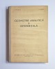 Geometrie analitică și diferențială &ndash; Aut. I. Filimon, I. Sager, Ed. de Stat Didactică și Pedagogică, 1962, Cartonata