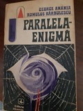 Paralela enigma George Anania, Romuls Barb ulescu 1973