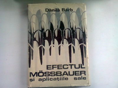 EFECTUL MOSSBAUER SI APLICATIILE SALE - DANILA BARB foto