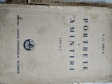 Cumpara ieftin Portrete si amintiri - I.G. Duca