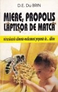 Miere, propolis, lăptișor de matcă - miraculoase alimente-medicament foto