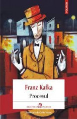 PROCESUL - FRANZ KAFKA foto