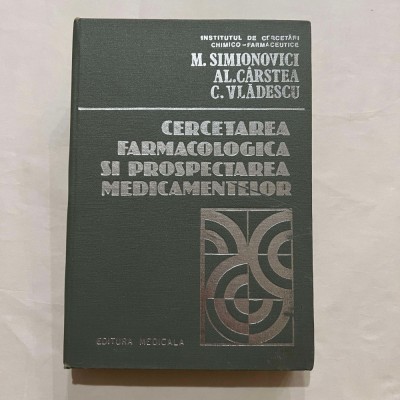Mircea Simionovici - Cercetarea farmacologica si prospectarea medicamentelor foto