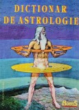 Dictionar de astrologie - 1996 (V407)
