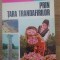 PRIN TARA TRANDAFIRILOR-VALENTIN HOSSU-LONGIN-229178