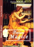 Potiuni Magice - Gerina Dunwich - Ghid Esential de Spiritualitate si Ezoterism