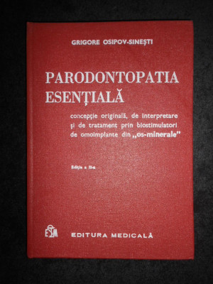 Grigore Osipov Sinesti - Parodontopatia esentiala (1980, editie cartonata) foto
