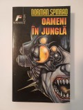Norman Spinrad - Oameni &icirc;n junglă