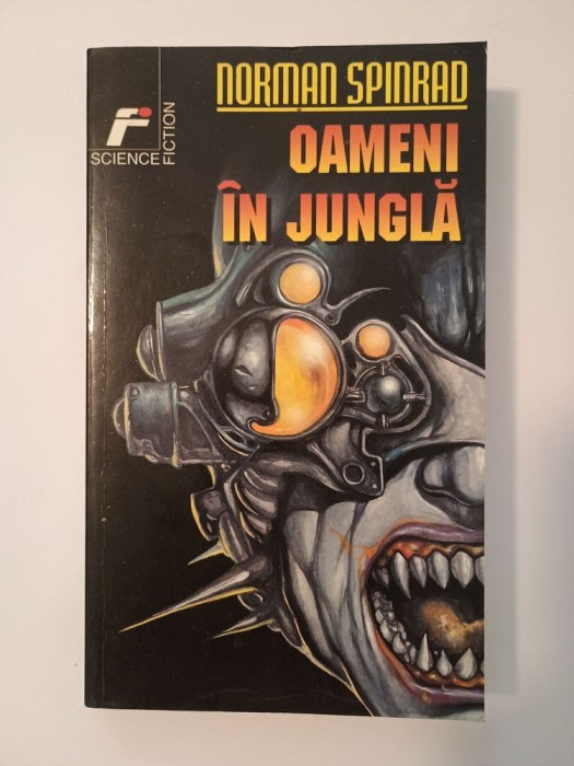 Norman Spinrad - Oameni &icirc;n junglă