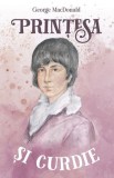 Printesa si Curdie - George MacDonald - Roman Beletristica