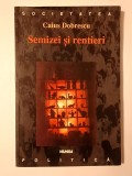 Caius Dobrescu - Semizei și rentieri: despre identitatea burgheziei moderne
