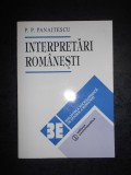 P. P. PANAITESCU - INTERPRETARI ROMANESTI STUDII DE ISTORIE ECONOMICA SI SOCIALA