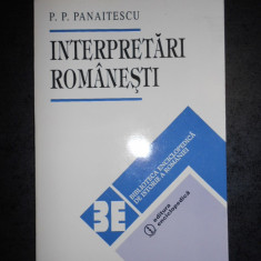 P. P. PANAITESCU - INTERPRETARI ROMANESTI STUDII DE ISTORIE ECONOMICA SI SOCIALA