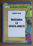 Ramona Palos - Invatarea la varsta adulta