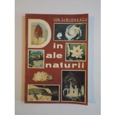DIN ALE NATURII de I. SIMIONESCU , 1982