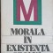 MORALA IN EXISTENTA UMANA. CERCETARE ONTOLOGICA-COORDONATOR: NICULAE BELLU-223727
