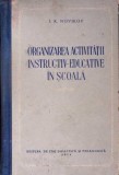 ORGANIZAREA ACTIVITATII INSTRUCTIV EDUCATIVE IN SCOALA-I.K. NOVIKOV-364268