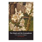 The Glyph and the Gramophone New Directions in Religion Literature
