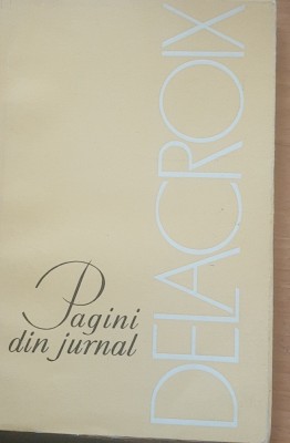 PAGINI DE JURNAL - DELACROIX, 1965 foto