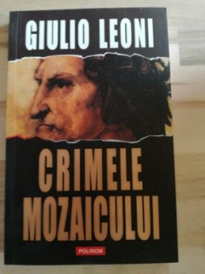 Crimele mozaicului- Giulio Leoni foto