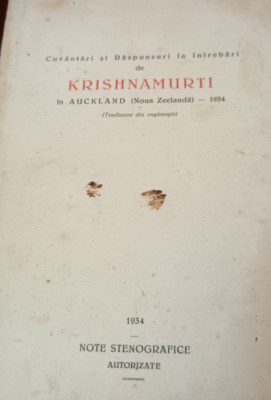 KRISHNAMURTI CUVANTARI SI RASPUNSURI LA INTREBARI IN AUCLAND 1934 foto