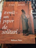 Emil Cioran - Evreii, un popor de solitari
