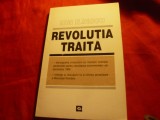 Ion Iliescu - Revolutia traita - Ed.1995-Redactia Publicatiilor pt.strainatate