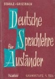 Deutsche Sprachlehre fur Auslander - Grundstufe, 1. Teil