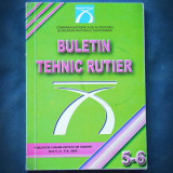 Cumpara ieftin BULETIN TEHNIC RUTIER - NR. 5-6 / 2006