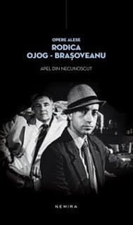 Rodica Ojog-Brasoveanu - Apel din necunoscut ( Opere alese 7 ) foto