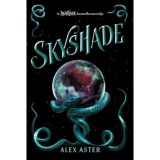 Skyshade - Alex Aster