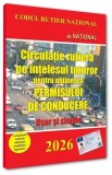 Circulație rutieră pe ințelesul tuturor pentru obținerea permisului de conducere 2026 - Paperback brosat - *** - Naţional